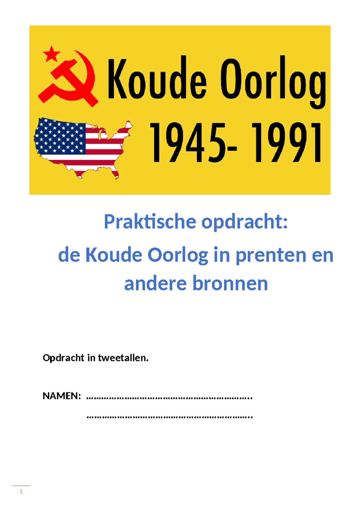PO DE Koude Oorlog IN Prenten EN Andere Bronnen (1) (1) - Opdracht in ...
