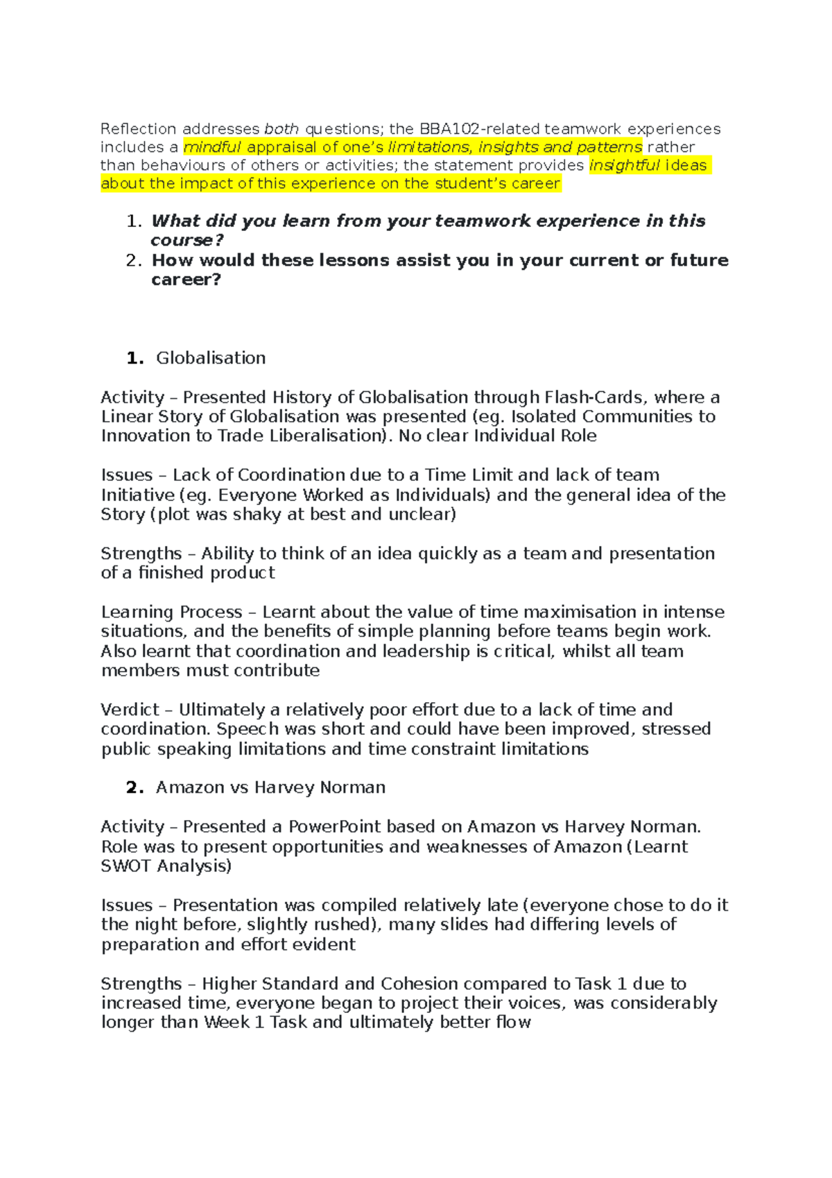 Reflection Notes - Reflection addresses both the teamwork experiences ...