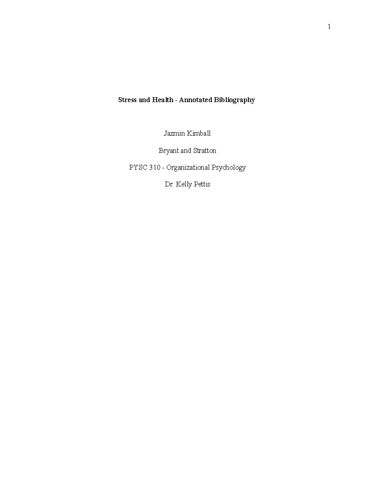 PSYC 310 Stress and Health - Annotated Bibliography - PSYC310 - BSC ...