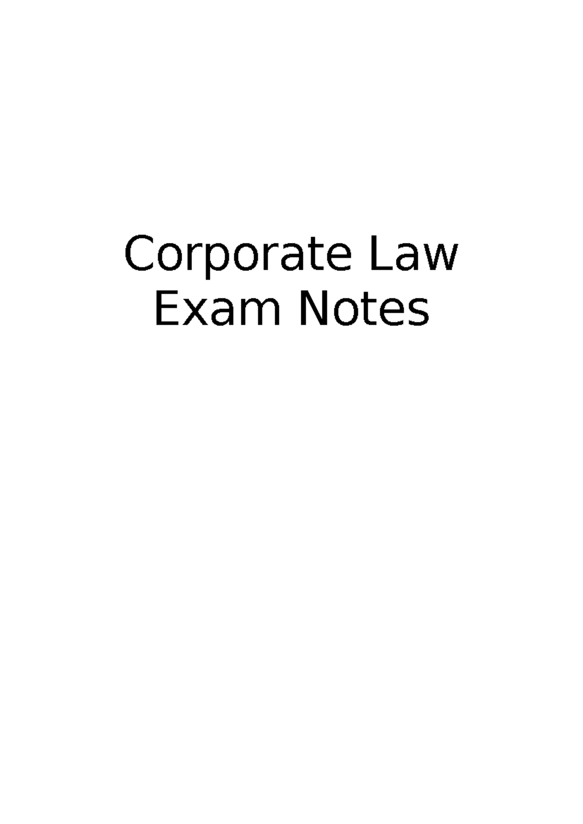 Corp Exam Notes - Corporate Law Exam Notes Business Structure Sole ...