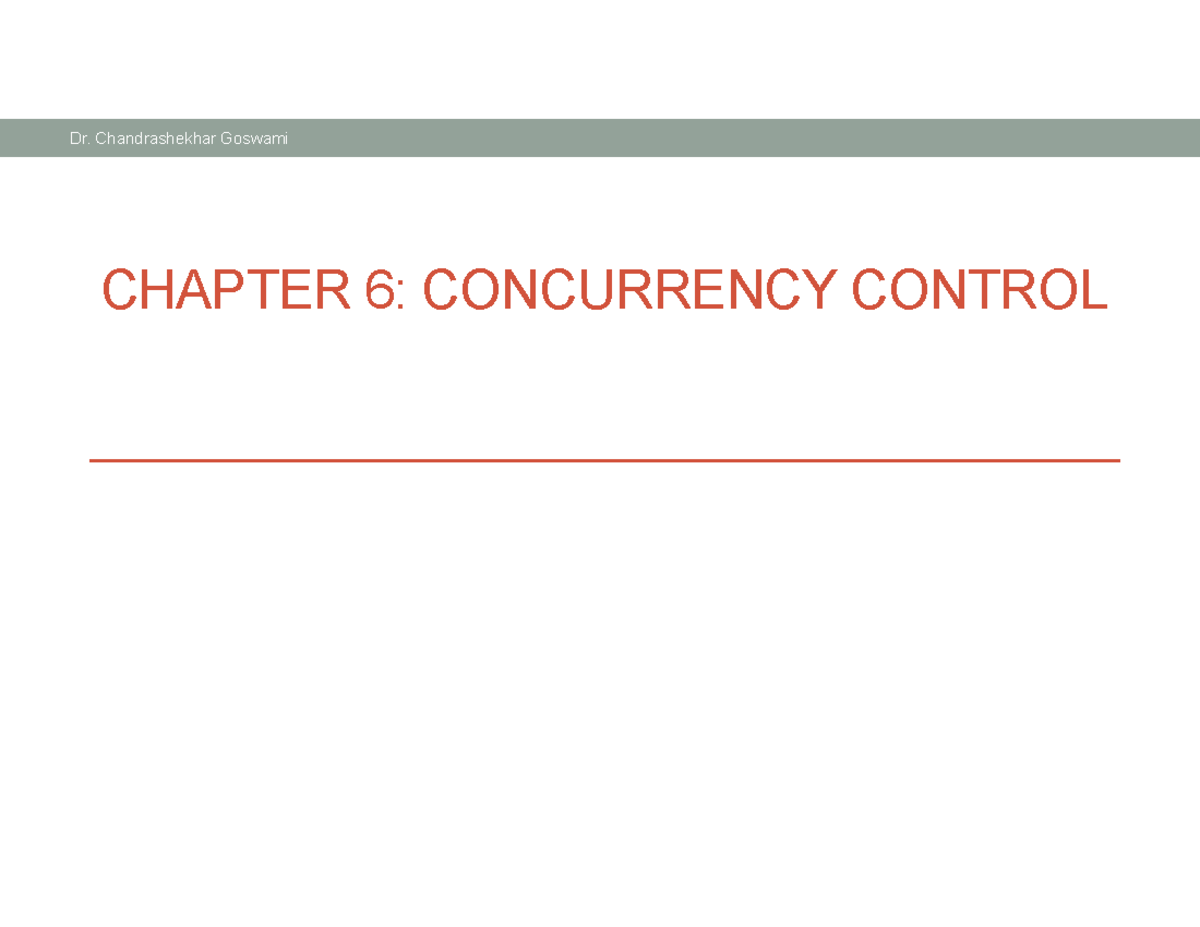 6. Concurrency Control - CHAPTER 6: CONCURRENCY CONTROL One Of The ...