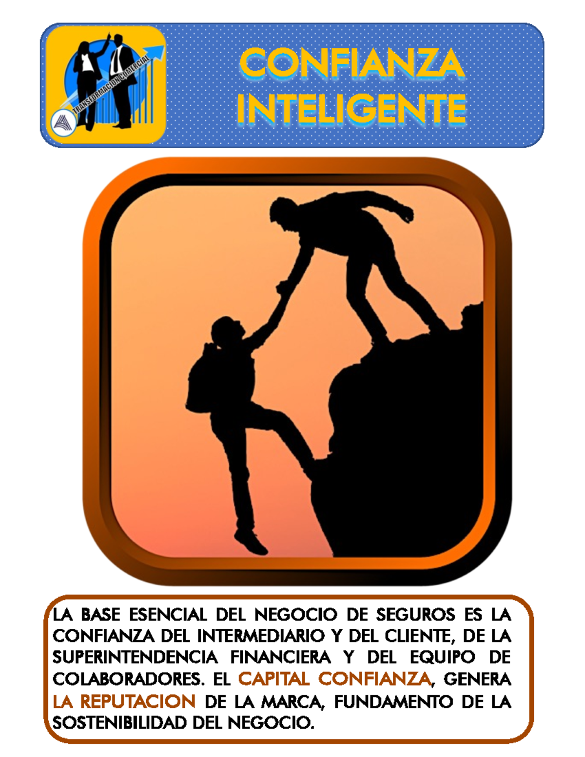 2. Confianza EN LA Empresa - LA BASE ESENCIAL DEL NEGOCIO DE SEGUROS ES ...