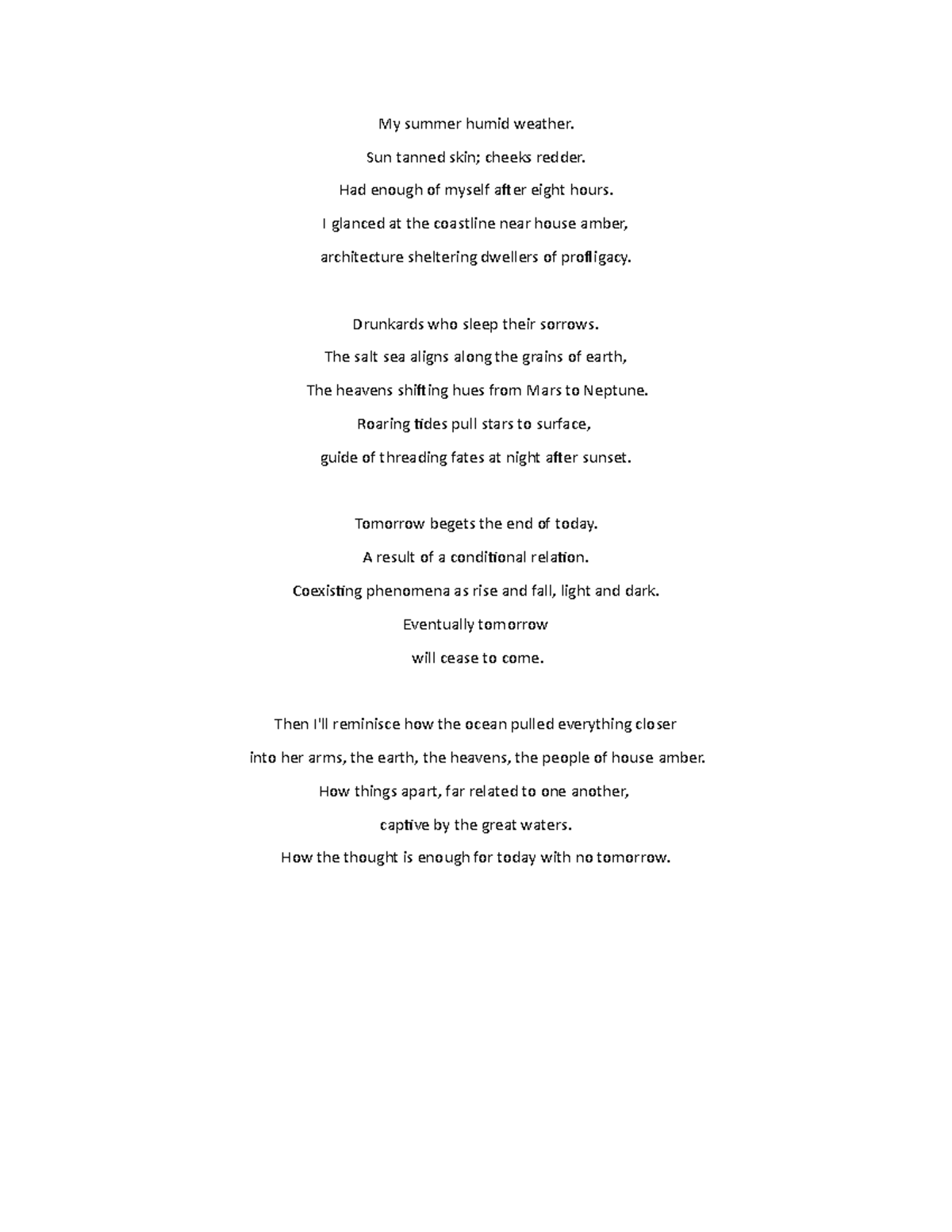 Poem from stranger - This is an assignment poem. - My summer humid ...