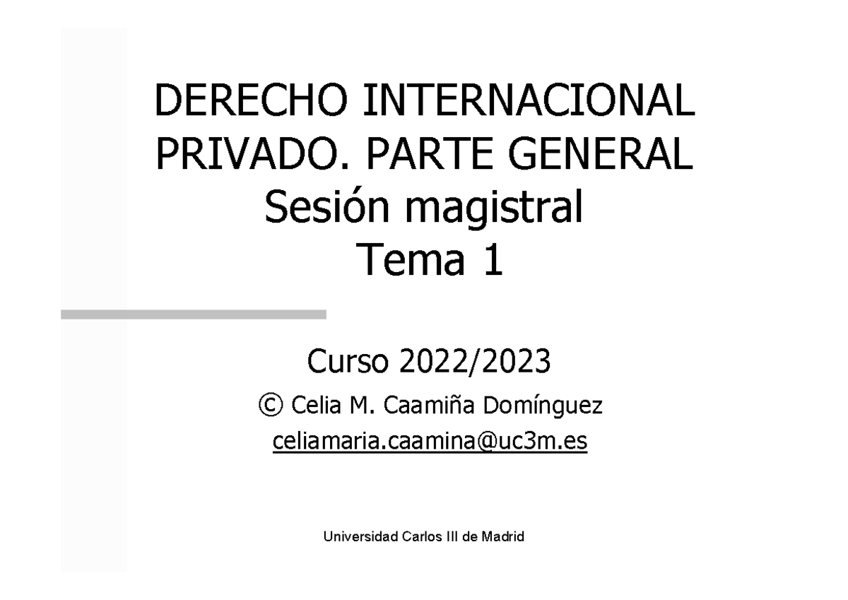 Aspectos básicos Tema 1 - DERECHO INTERNACIONAL PRIVADO. PARTE GENERAL