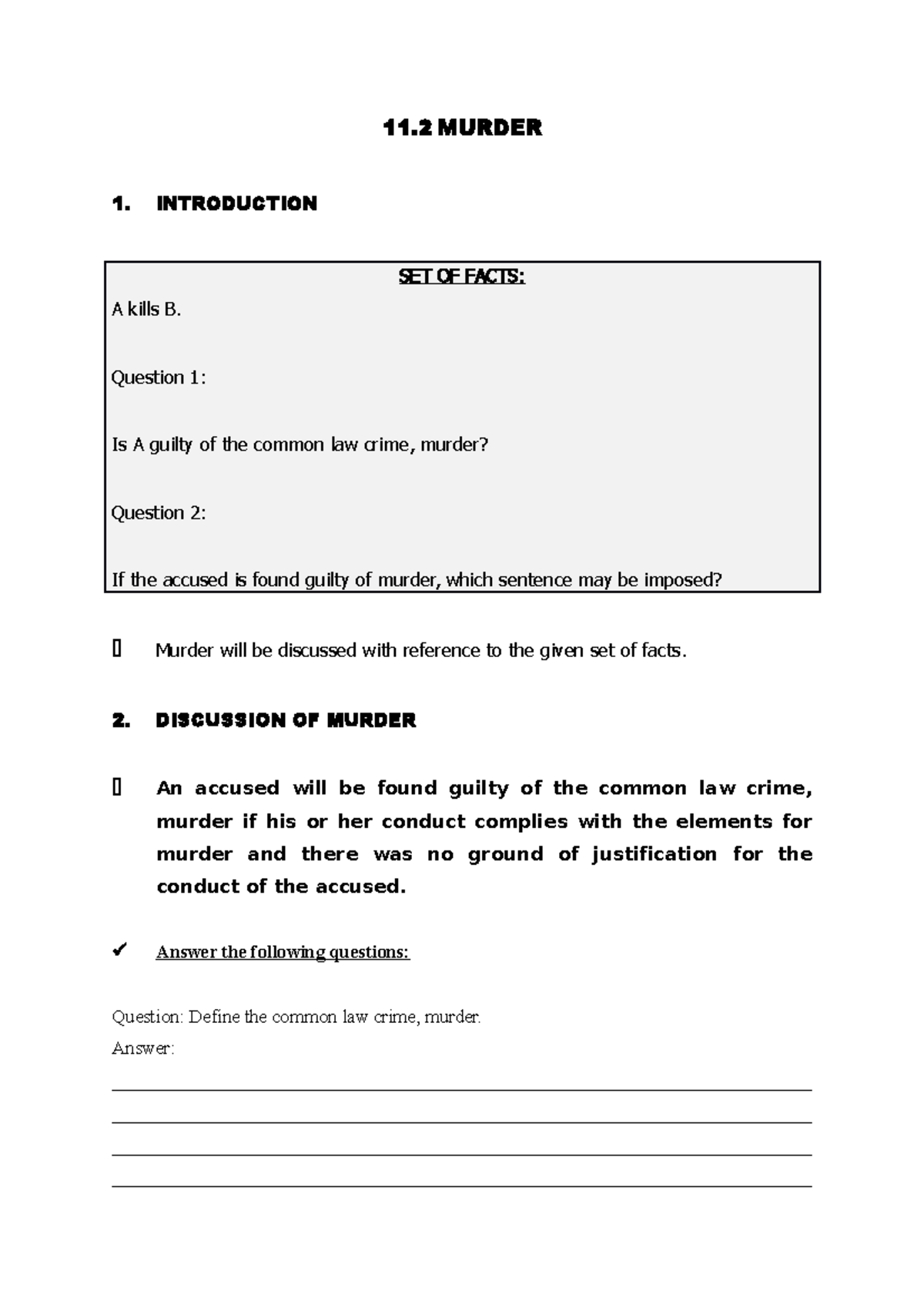 Murder questions - 11 MURDER 1. INTRODUCTION SET OF FACTS: A kills B ...