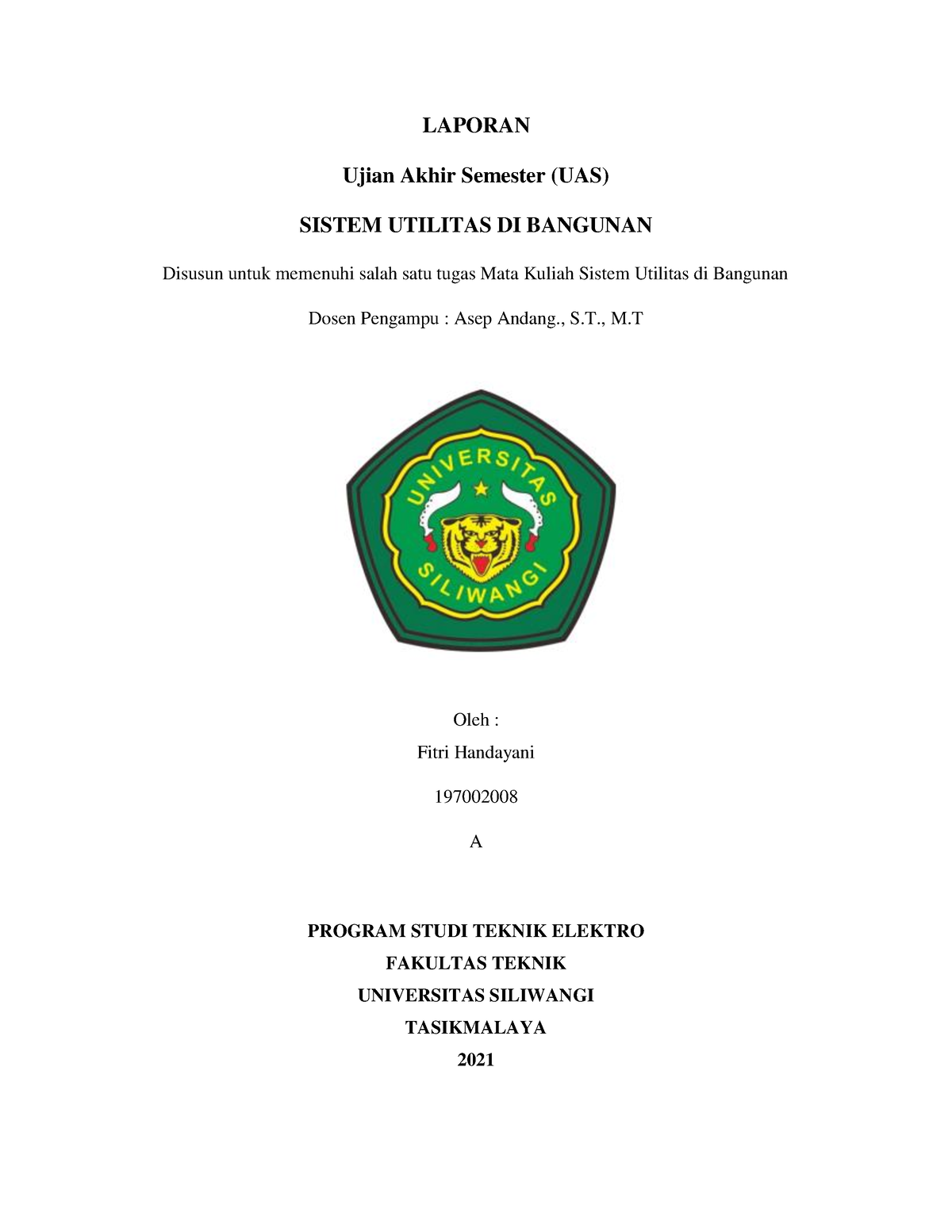 Uas Utilitas 197002008 Laporan Ujian Akhir Semester Uas Sistem Utilitas Di Bangunan Disusun 1469