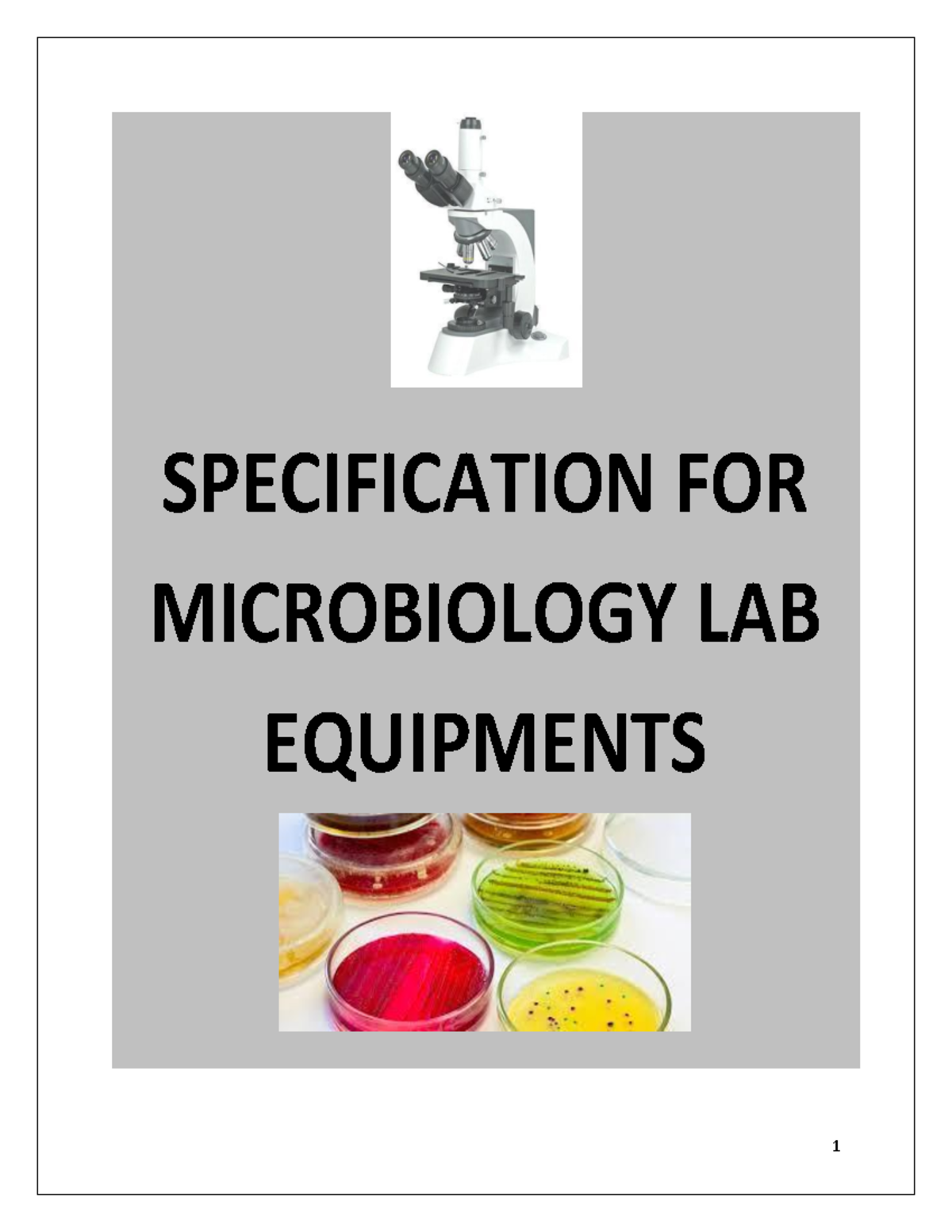 Specification of laboratory lab equipments SPECIFICATION FOR MICROBIOLOGY LAB EQUIPMENTS Table