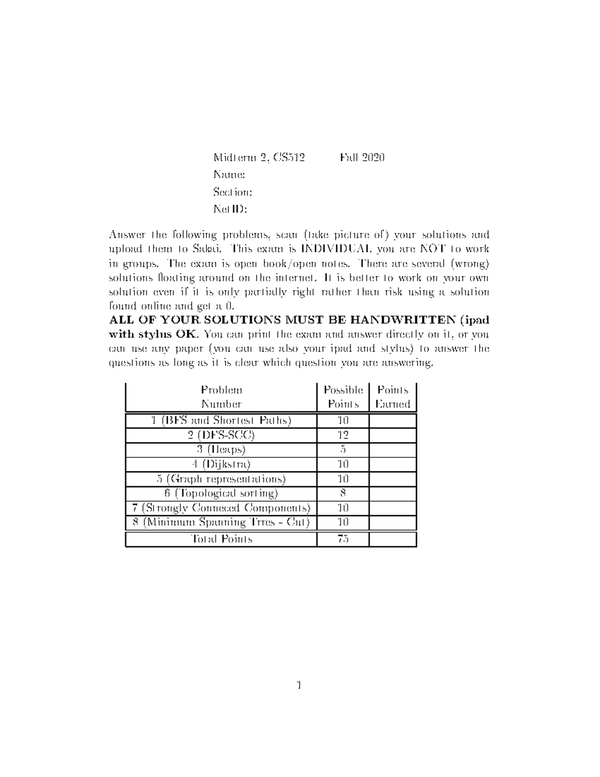 512 Mid Term-2 Fall 20 - Midterm - Midterm 2, CS512 Fall 2020 Name: Se ...