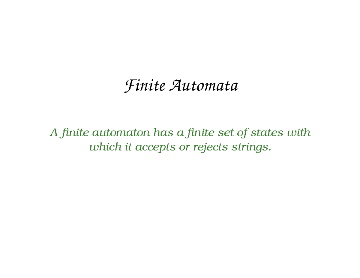 1 - dfdf - Finite Automata A finite automaton has a finite set of ...