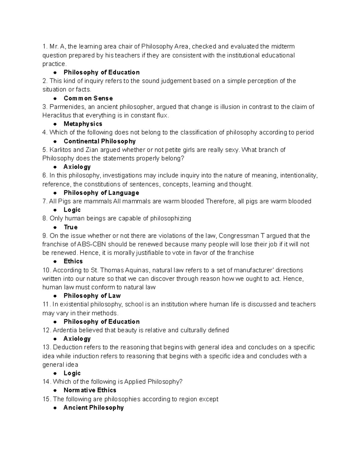 MA1 Ethics Reviewer 1 Mr. A, the learning area chair of Philosophy