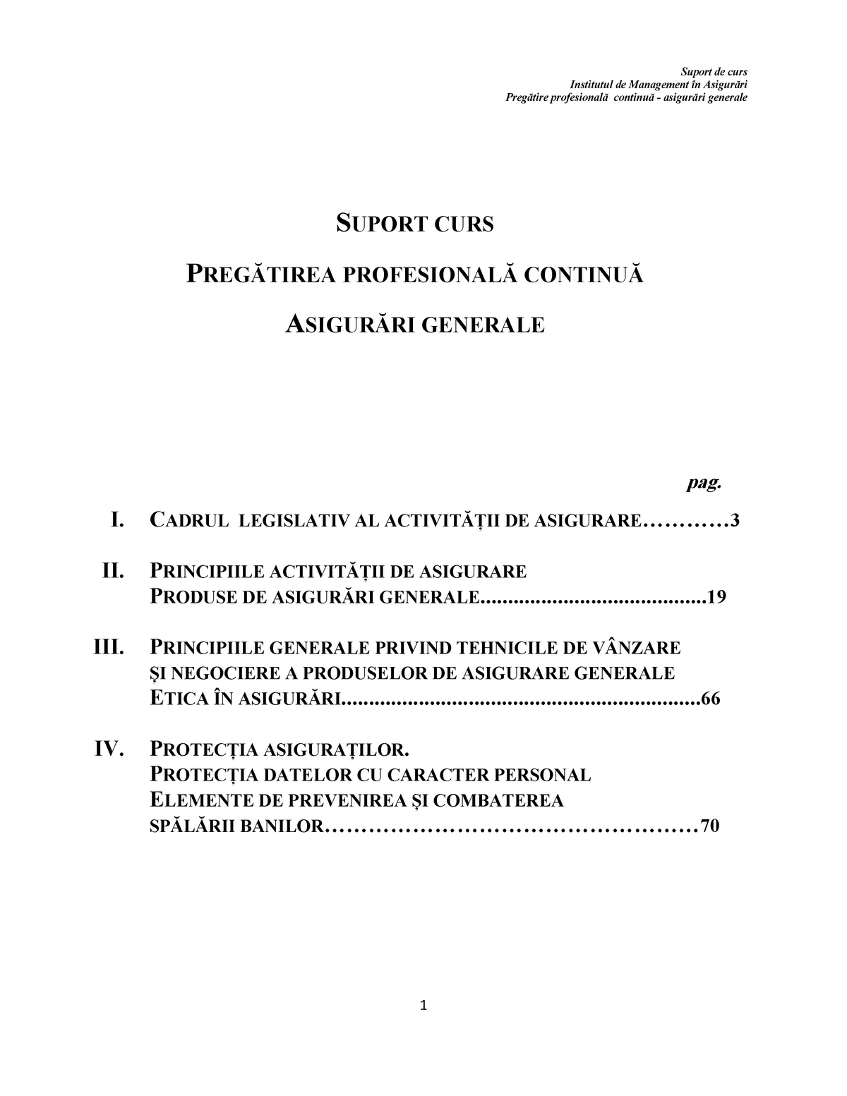 Suport CURS asigurari pdf - Institutul de Management în Asigurări Pregătire profesională - - StuDocu