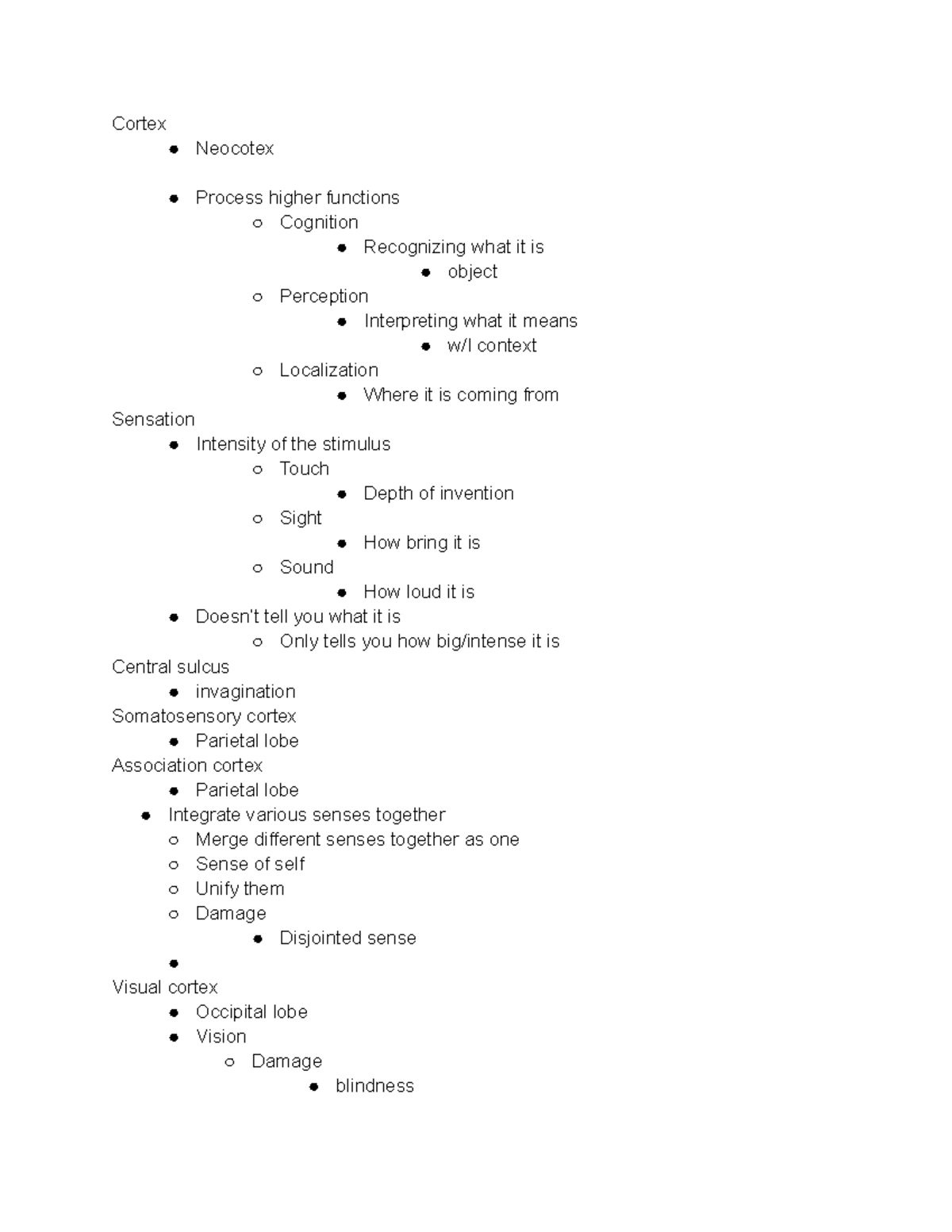 Cortex - Notes for Dr. Tam - Cortex Neocotex Process higher functions ...