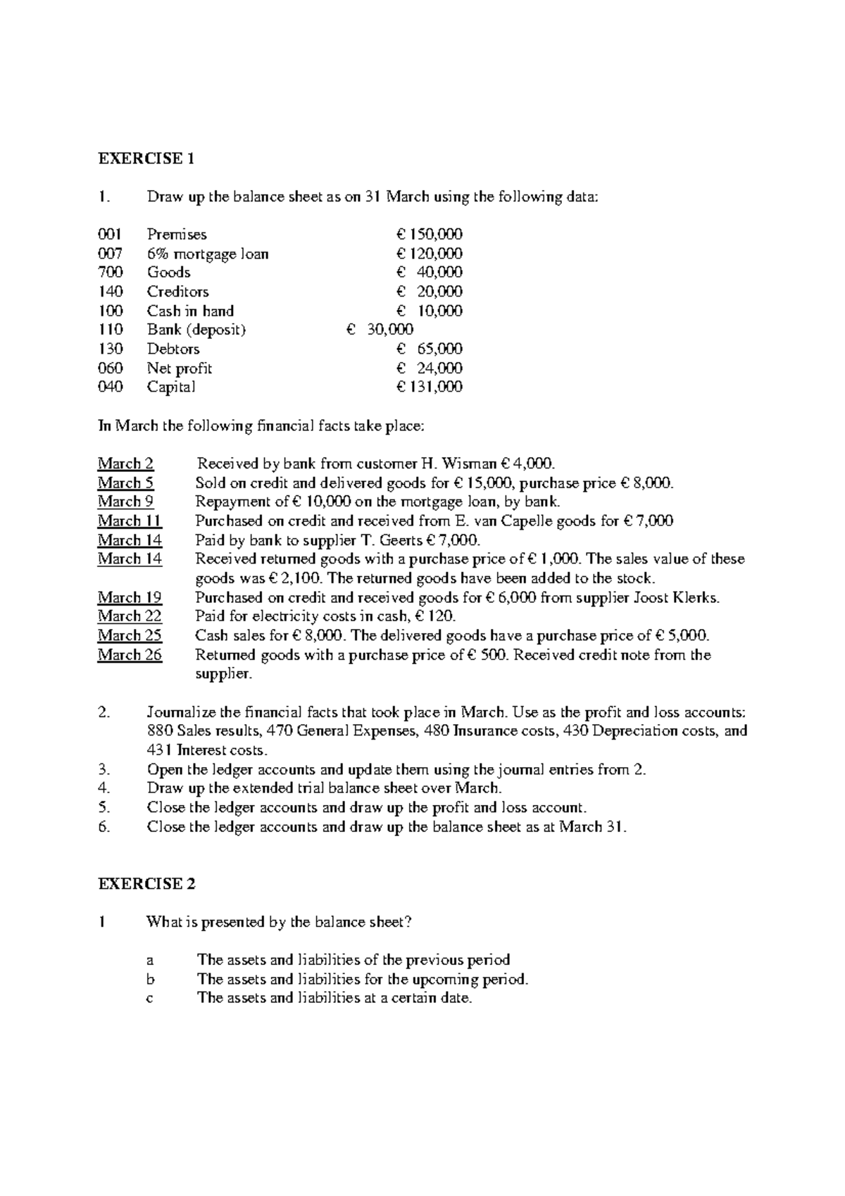 Oefenopgaven Boekhouden En Cost Accounting - EXERCISE 1 Draw Up The ...