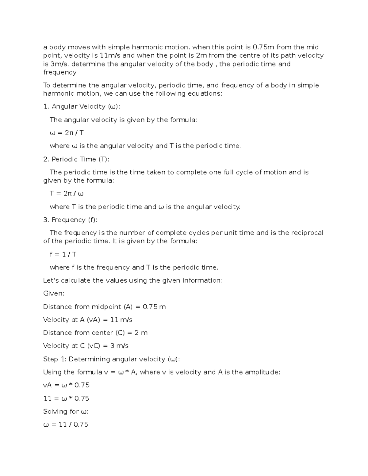 A body moves with simple harmonic motion when this point is 0 from