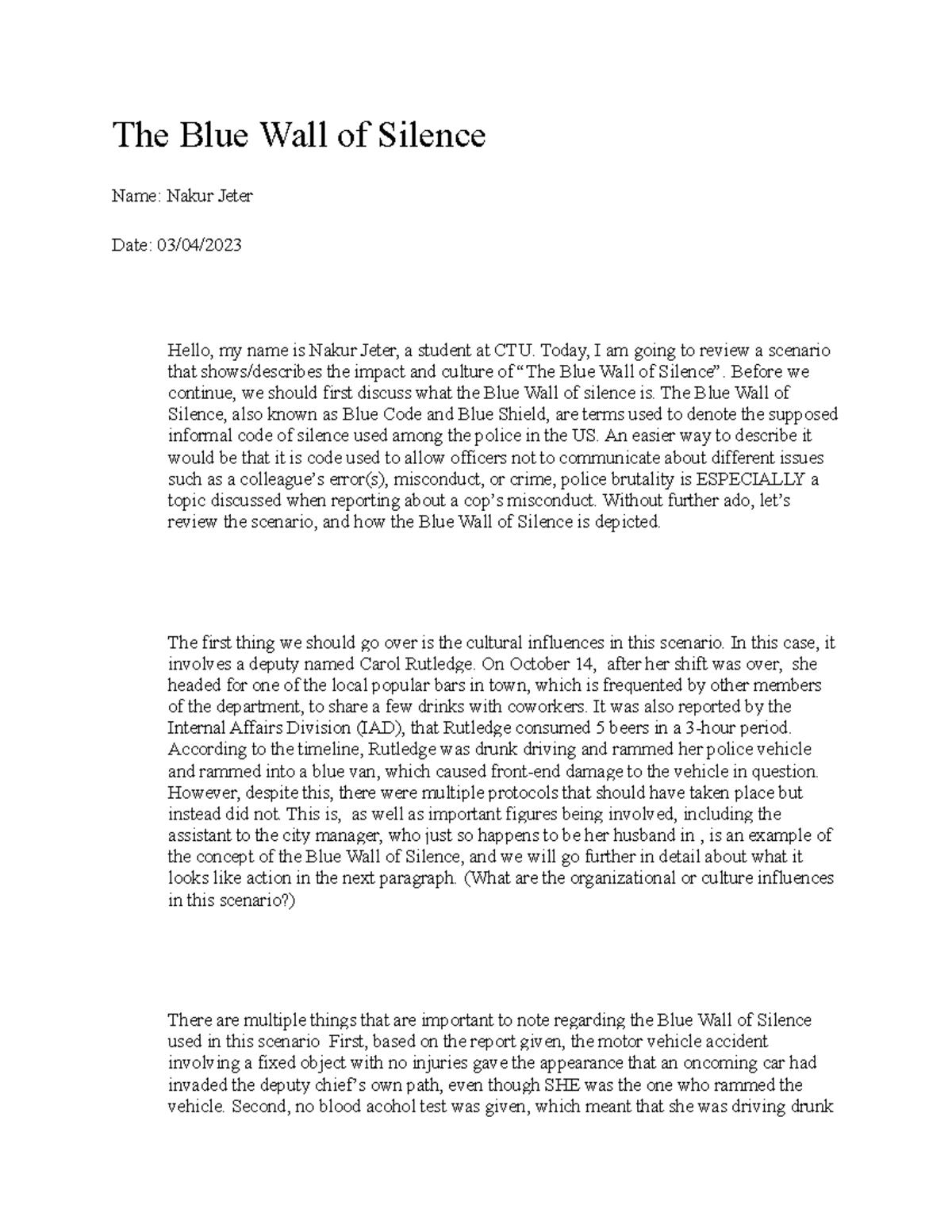 The Blue Wall of Silence The Blue Wall of Silence Name Nakur Jeter