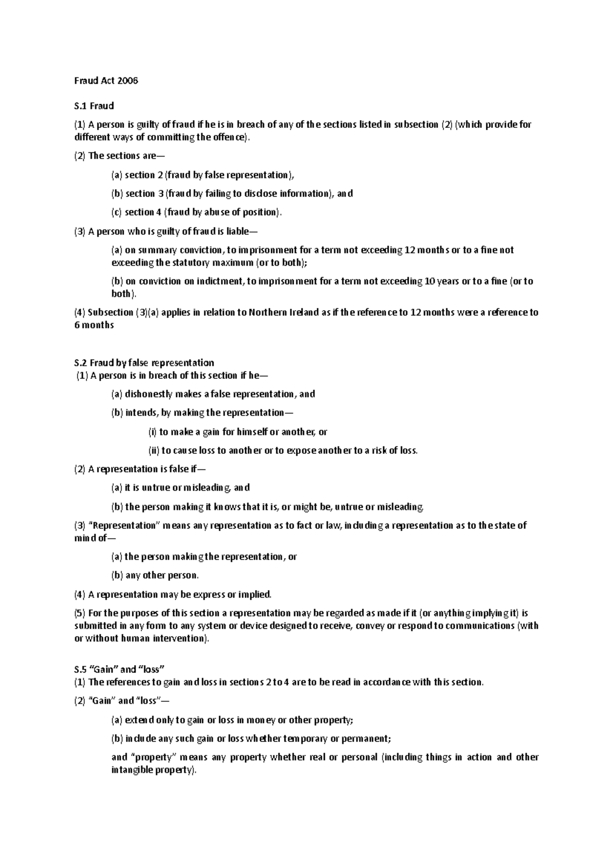 Criminal Law Statutes Fraud Act 2006 S Fraud (1) A person is guilty