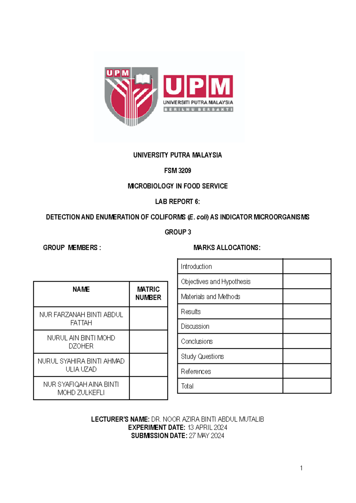 FSM3209 LAB Report 6 - UNIVERSITY PUTRA MALAYSIA FSM 3209 MICROBIOLOGY ...