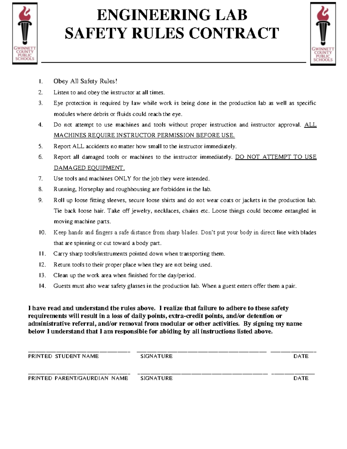 Safety Contract n/a ENGINEERING LAB SAFETY RULES CONTRACT 1. Obey