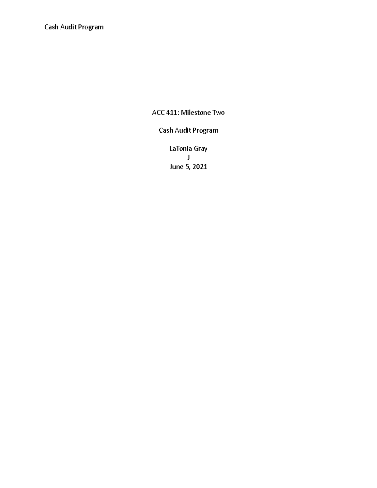 La Tonia's ACC 411 cash audit program - ACC 411: Milestone Two Cash ...