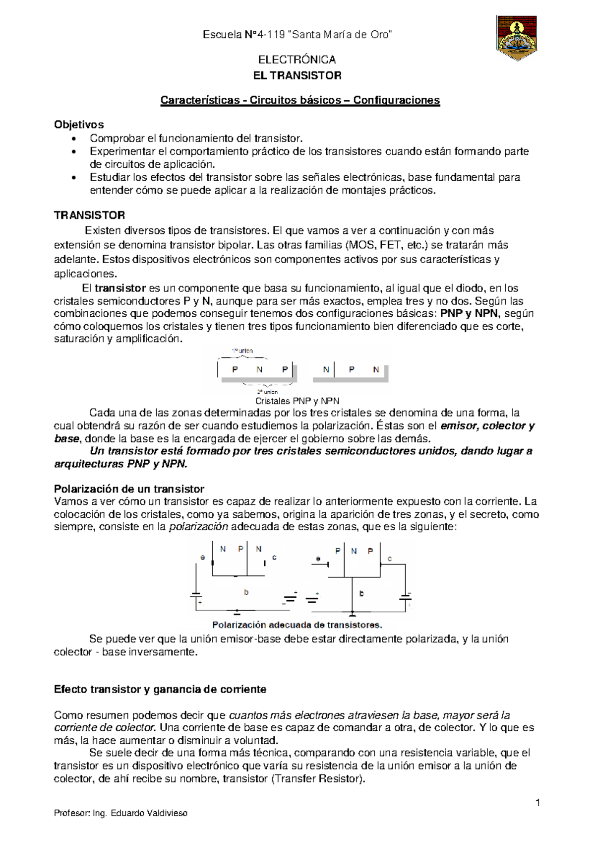 Guía N°2 el transistor - ELECTRÓNICA 1 EL TRANSISTOR Características ...
