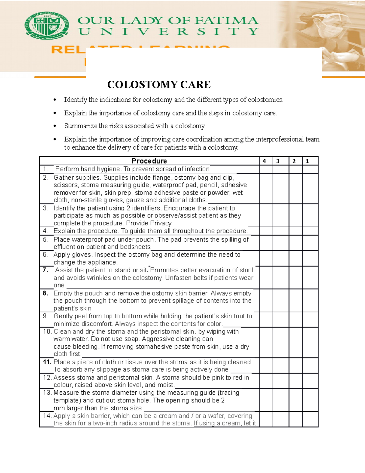 ColostomyCare Female COLOSTOMY CARE Identify the indications for