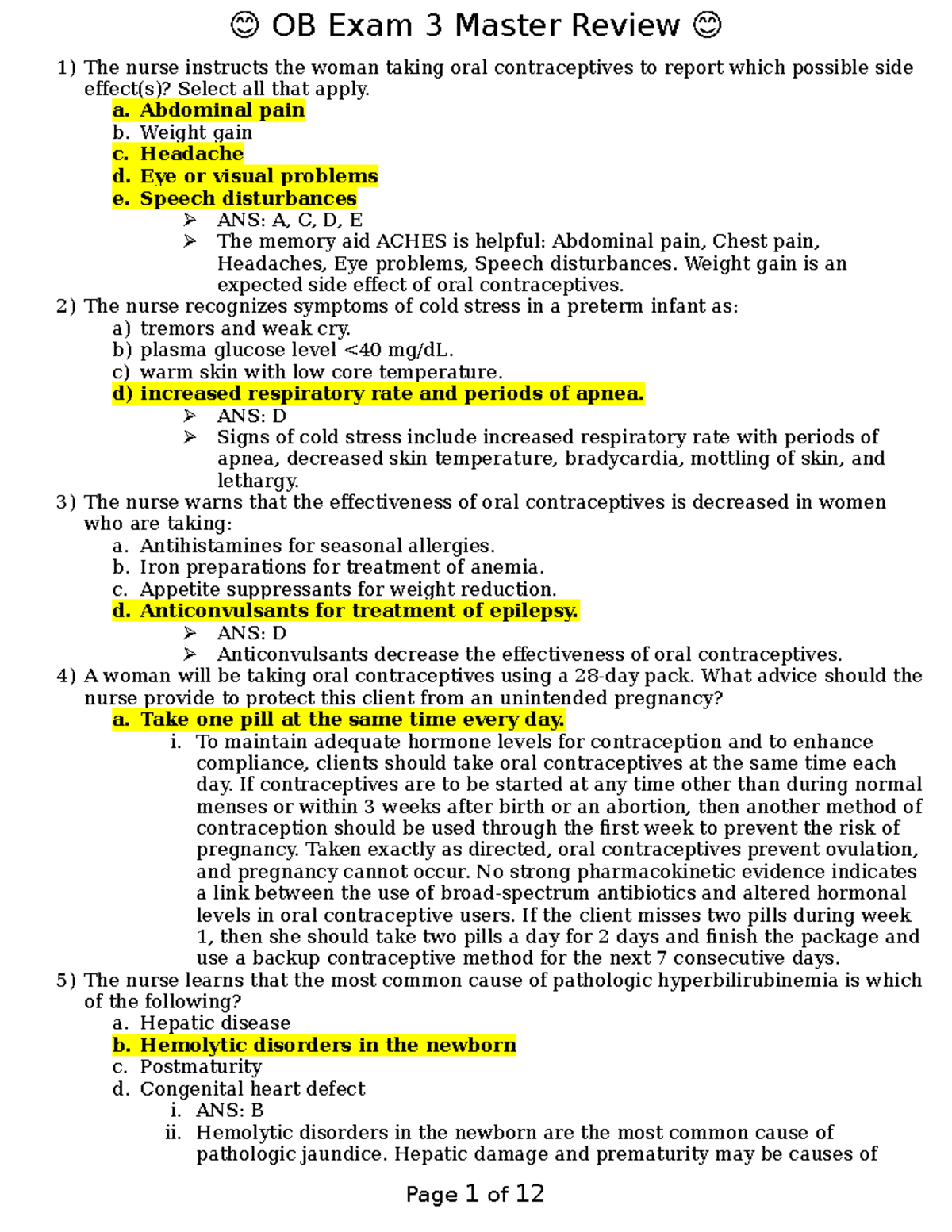 OB Exam 3 Master Review 2 - The nurse instructs the woman taking oral ...