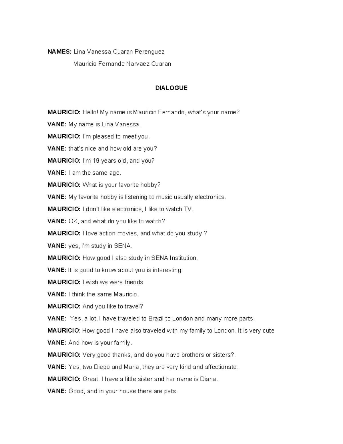 Dialogue IN English - Ninguna - NAMES: Lina Vanessa Cuaran Perenguez ...