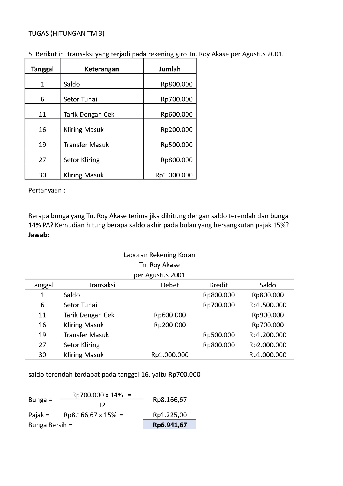 BANK3 (PK) - Perbankan - TUGAS (HITUNGAN TM 3) Berikut Ini Transaksi ...