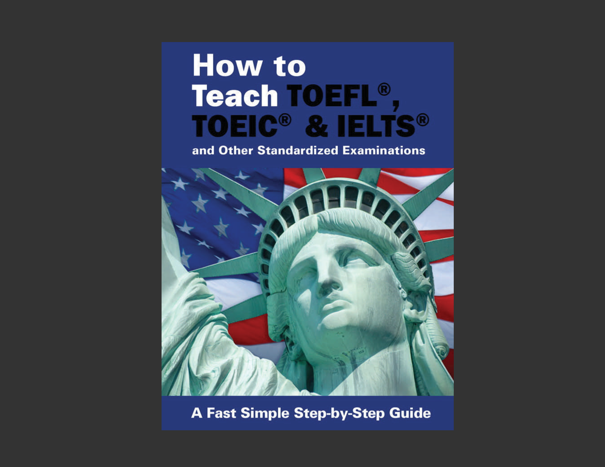 how-to-teach-toefl-toeic-amp-amp-ielts-and-other-standardized