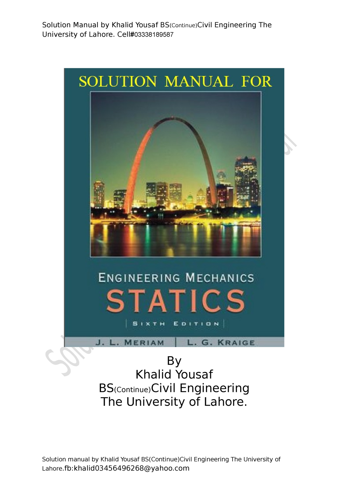 hartstochtelijk Lada Verplicht Engineering Mechanics Statics JL.Meriam Solution - Solution Manual by  Khalid Yousaf - Studocu