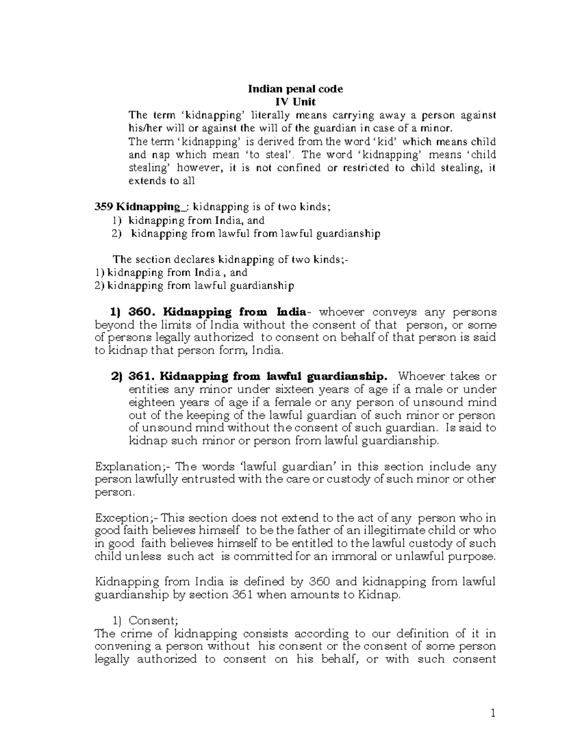 IPC unit - 4 - Indian penal code IV Unit The term ‘kidnapping ...