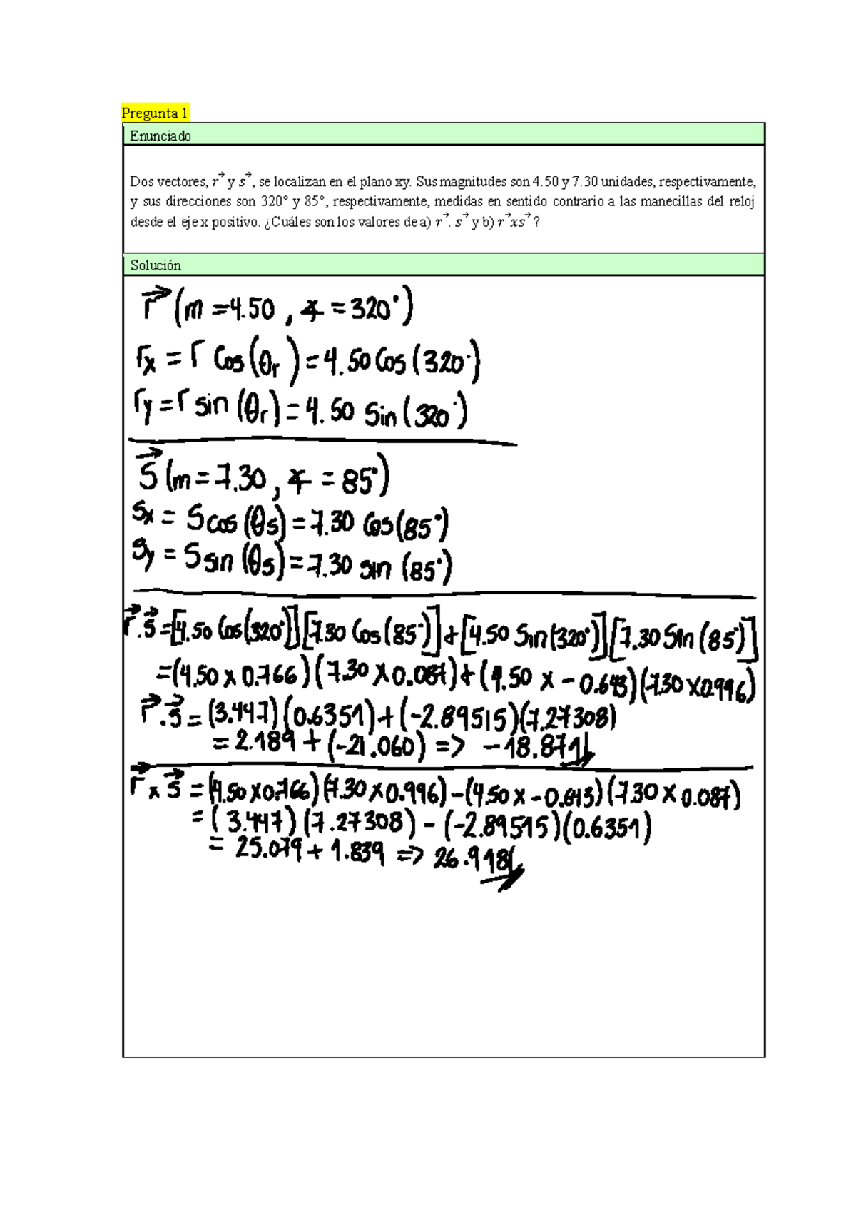 T1 Desarrollo - Pregunta 1 Enunciado Dos vectores, 𝑟⃗ y 𝑠⃗ , se ...