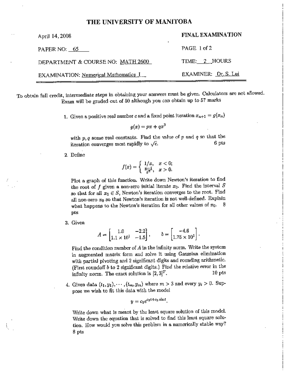 Exam 14 April 2008, Questions - Math 2600 - Studocu