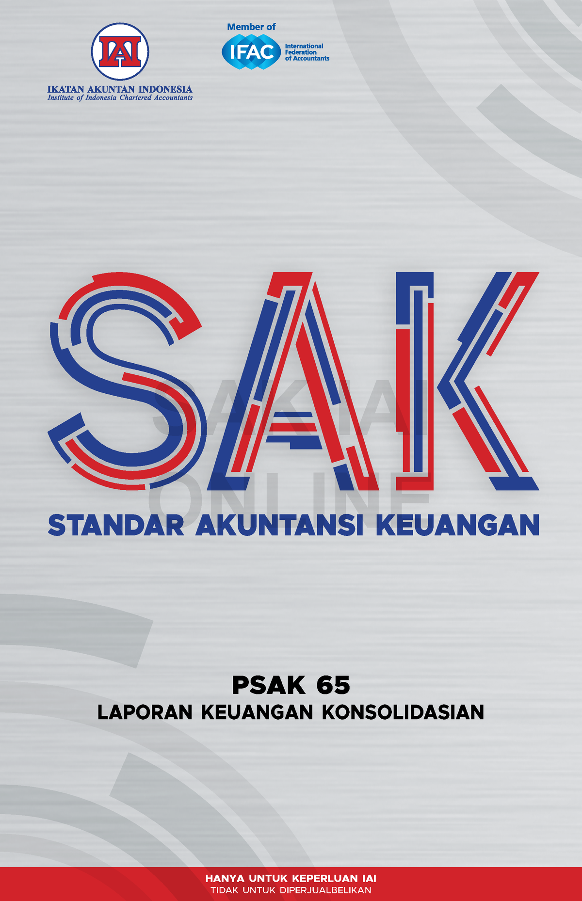 PSAK 65 - Laporan Keuangan Konsolidasian - HANYA UNTUK KEPERLUAN IAI ...