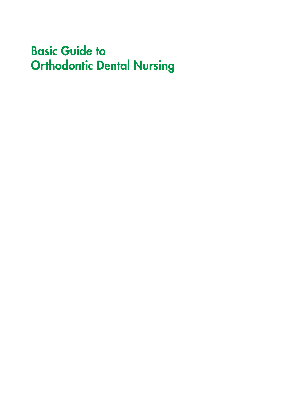 1 Basic Guide to Ortodontic dental Nursing - Basic Guide to Orthodontic ...