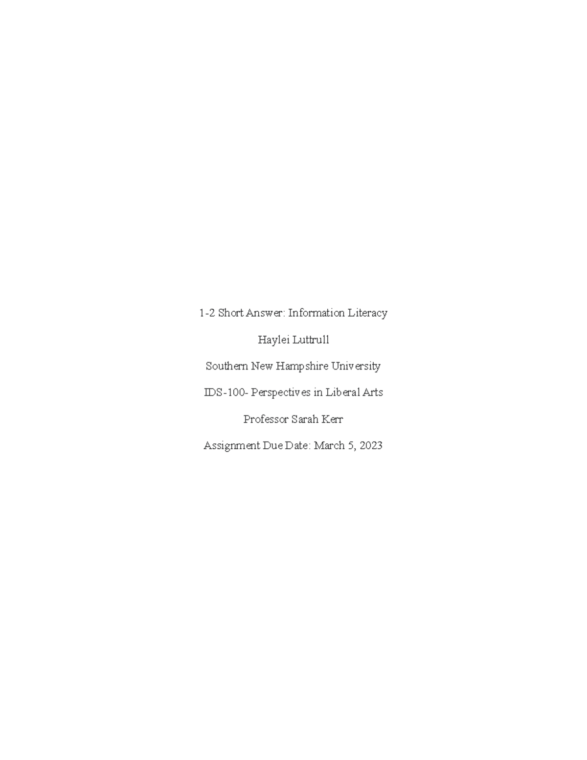 Perspectives in Liberal Arts 2EW4 - 1-2 Short Answer: Information ...