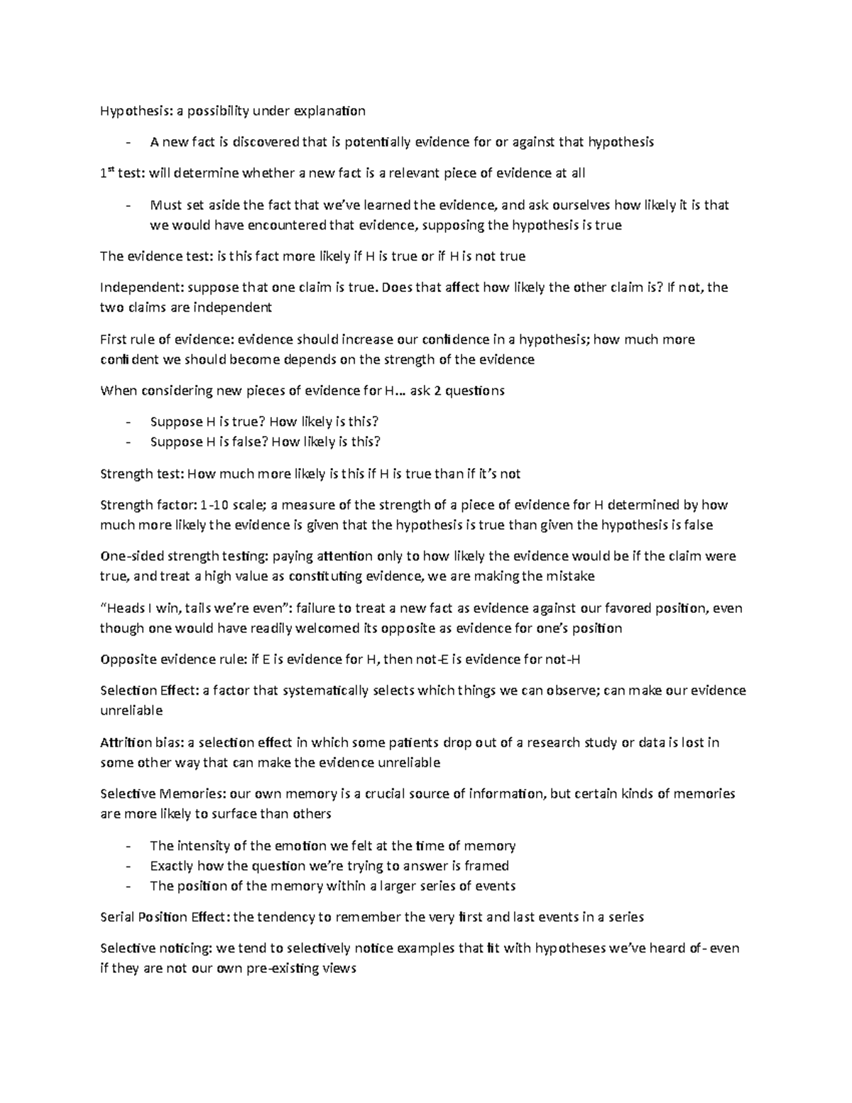 Chapter 5: Evidence - Hypothesis: a possibility under explanation - A