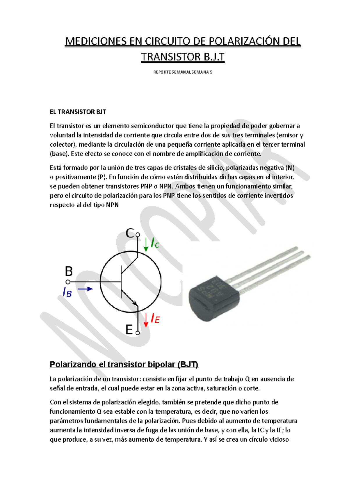EL Transistor BJT EL TRANSISTOR BJT El transistor es un elemento