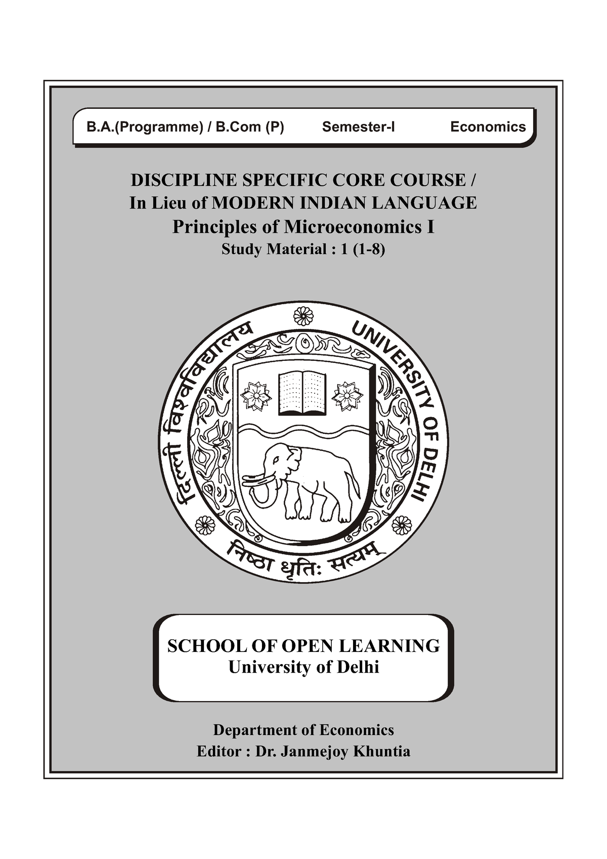 Chapter 1 To 8 - Notes - B.(Programme) / B (P) Economics SCHOOL OF OPEN ...