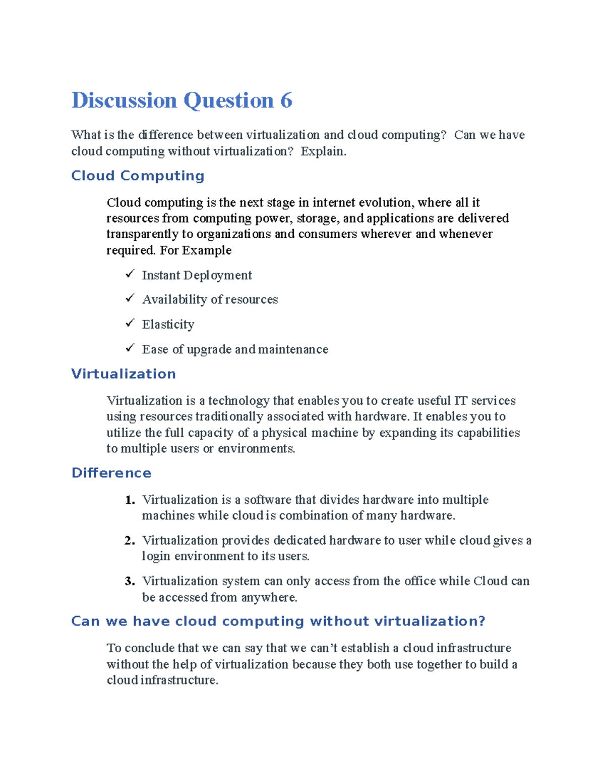 Discussion Question 6 - Cloud Computing Cloud computing is the next ...
