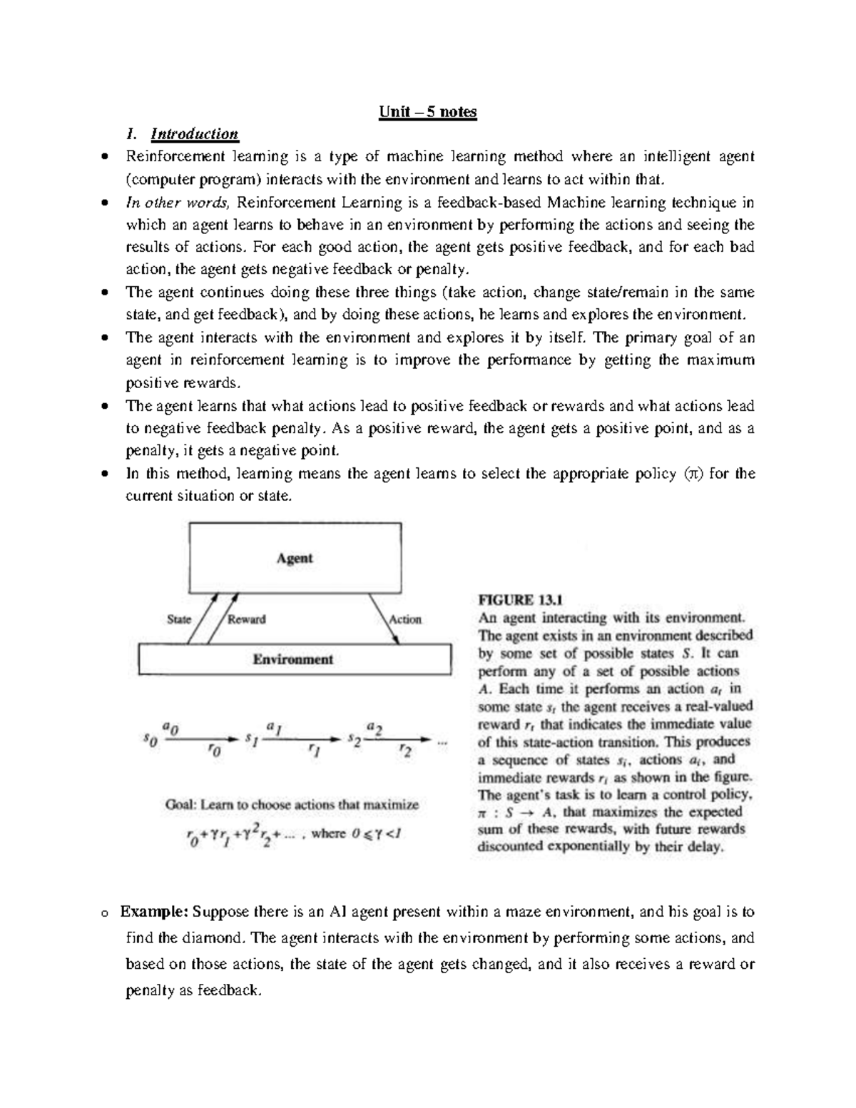 Unit 5 notes - Unit – 5 notes Introduction Reinforcement learning is a ...