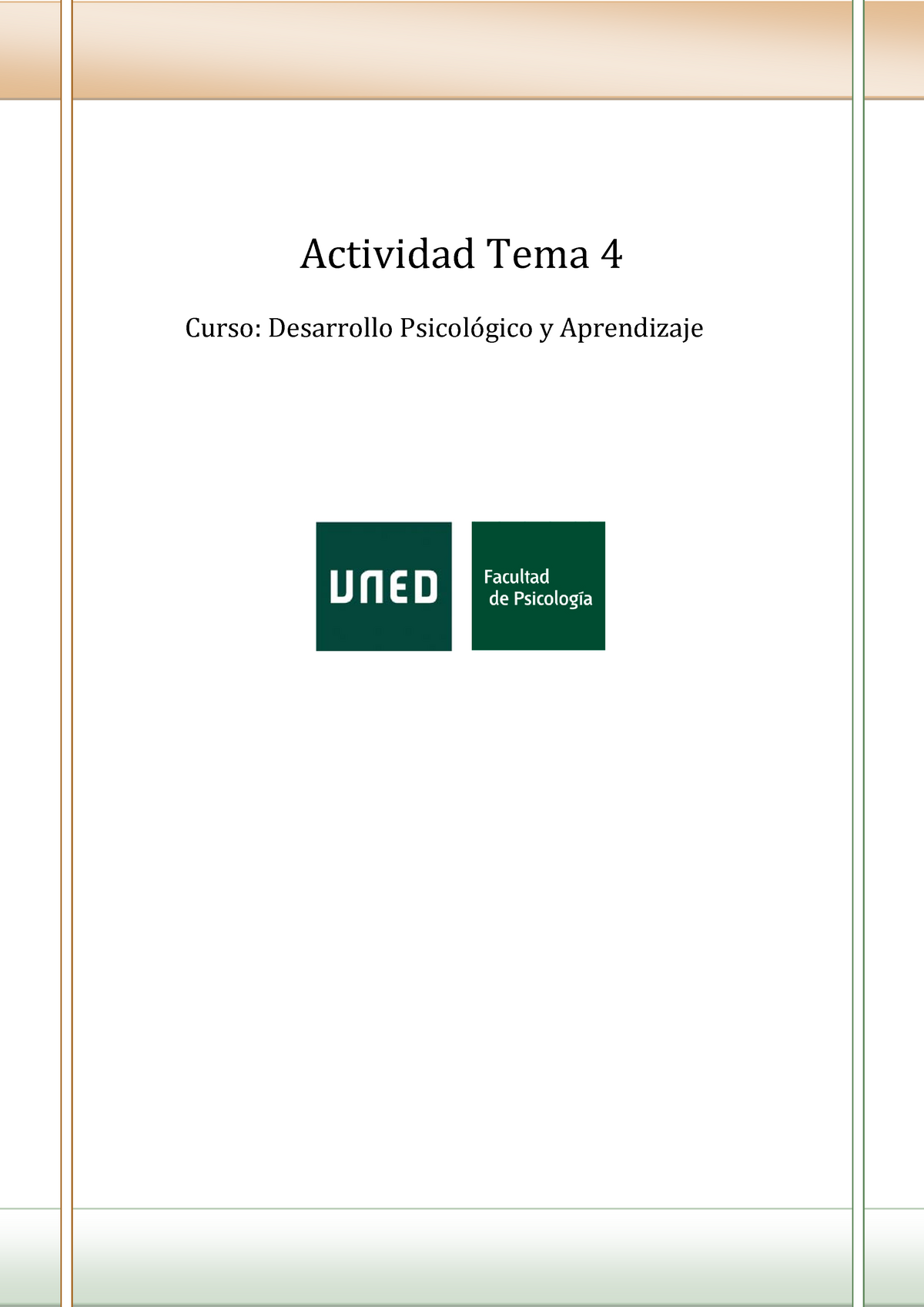 Actividad Tema 4 - Actividad Tema 4 Curso: Desarrollo Y Aprendizaje ...