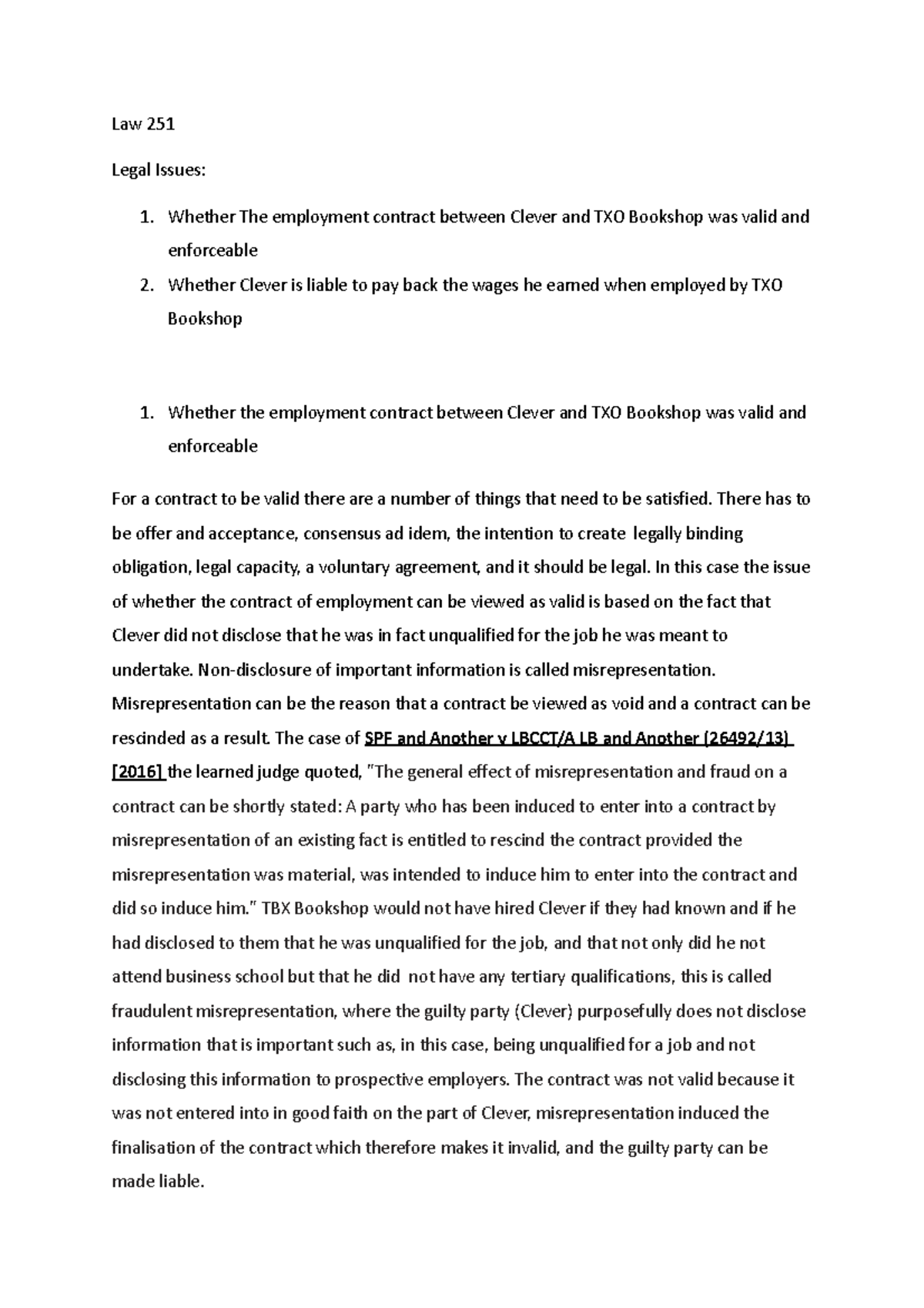 Ndapiwa-1 - Law 251 Legal Issues: 1. Whether The employment contract ...