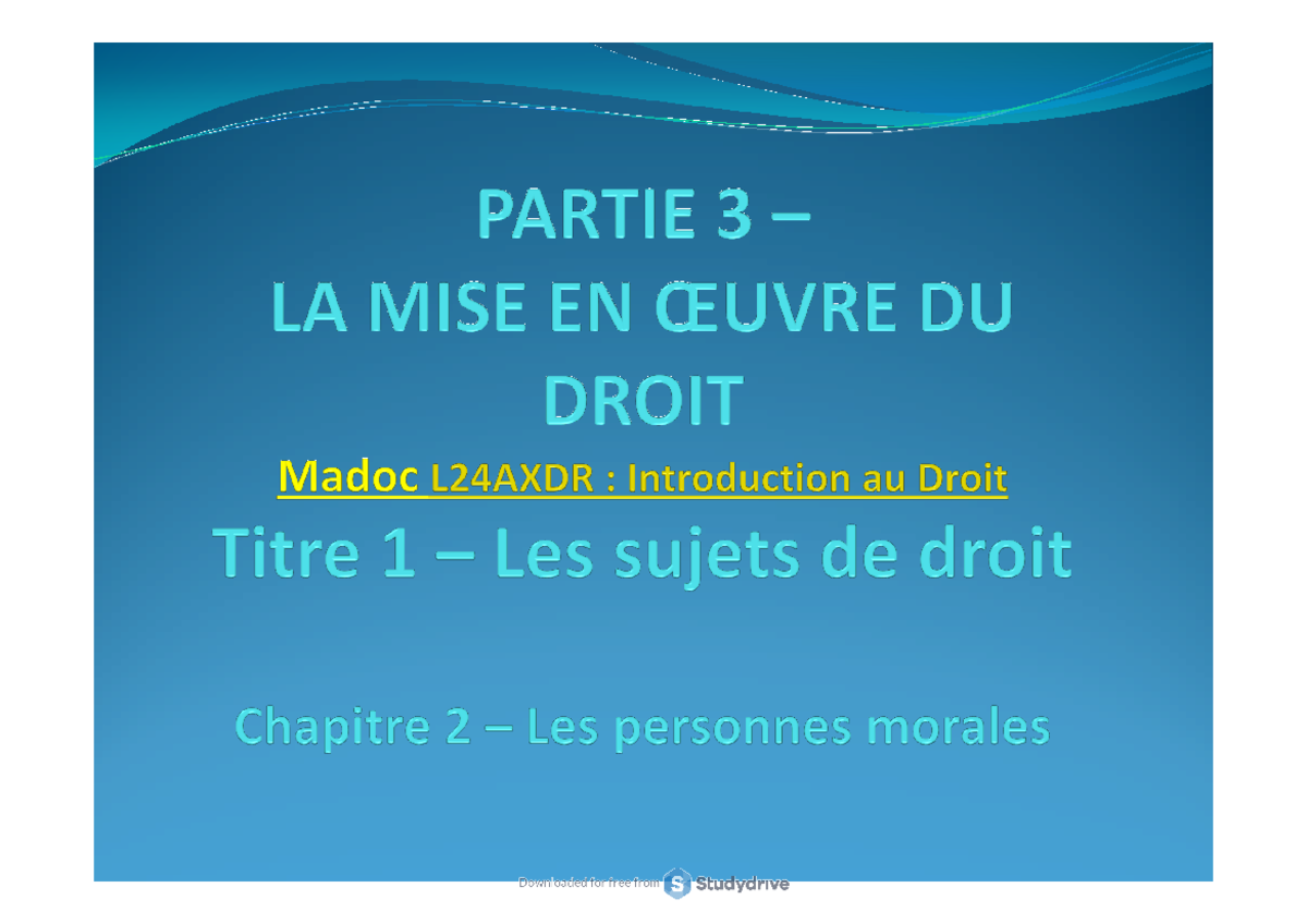 2. personnes morales Définition de la personne morale La personne