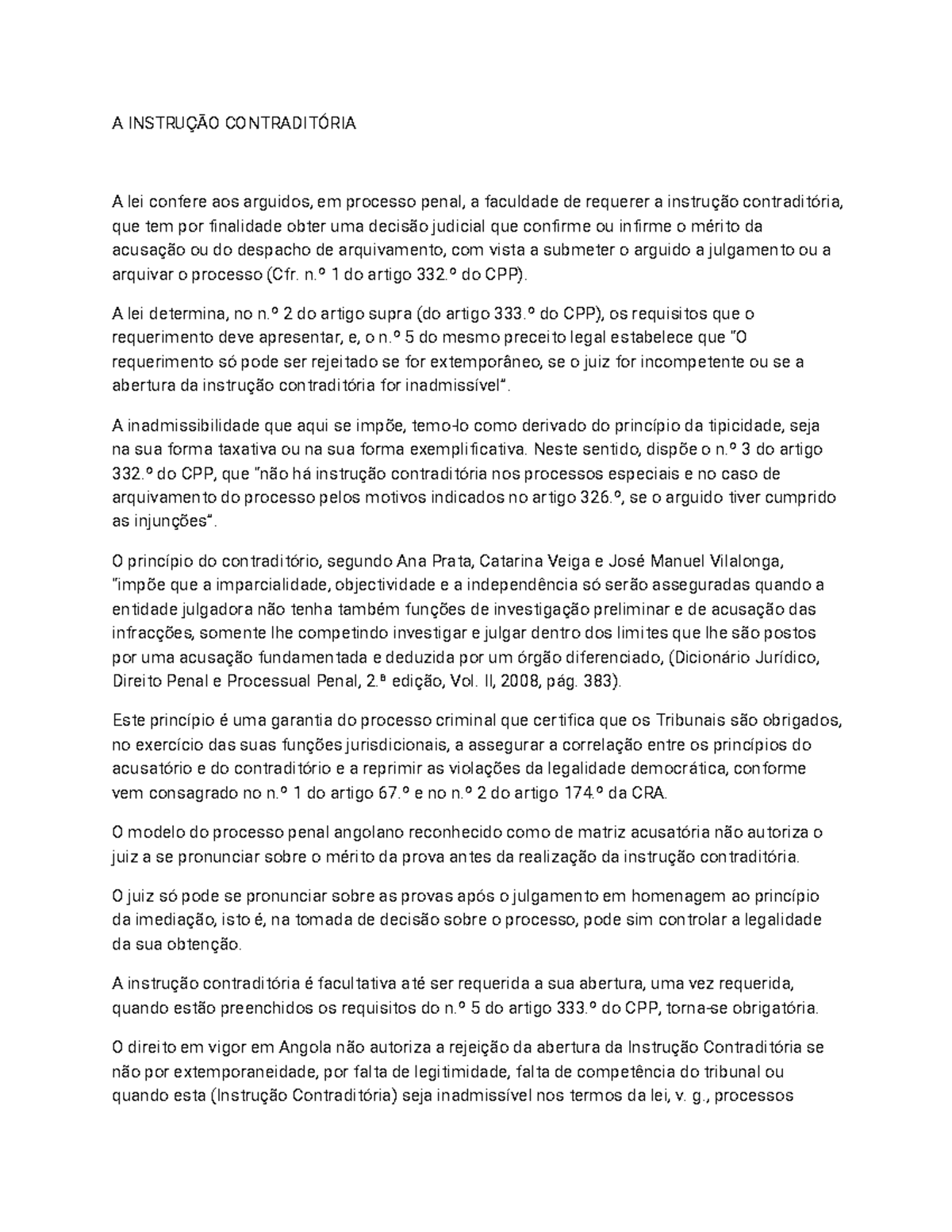 A Instrução Contraditória - A INSTRUÇÃO CONTRADITÓRIA A lei confere aos ...