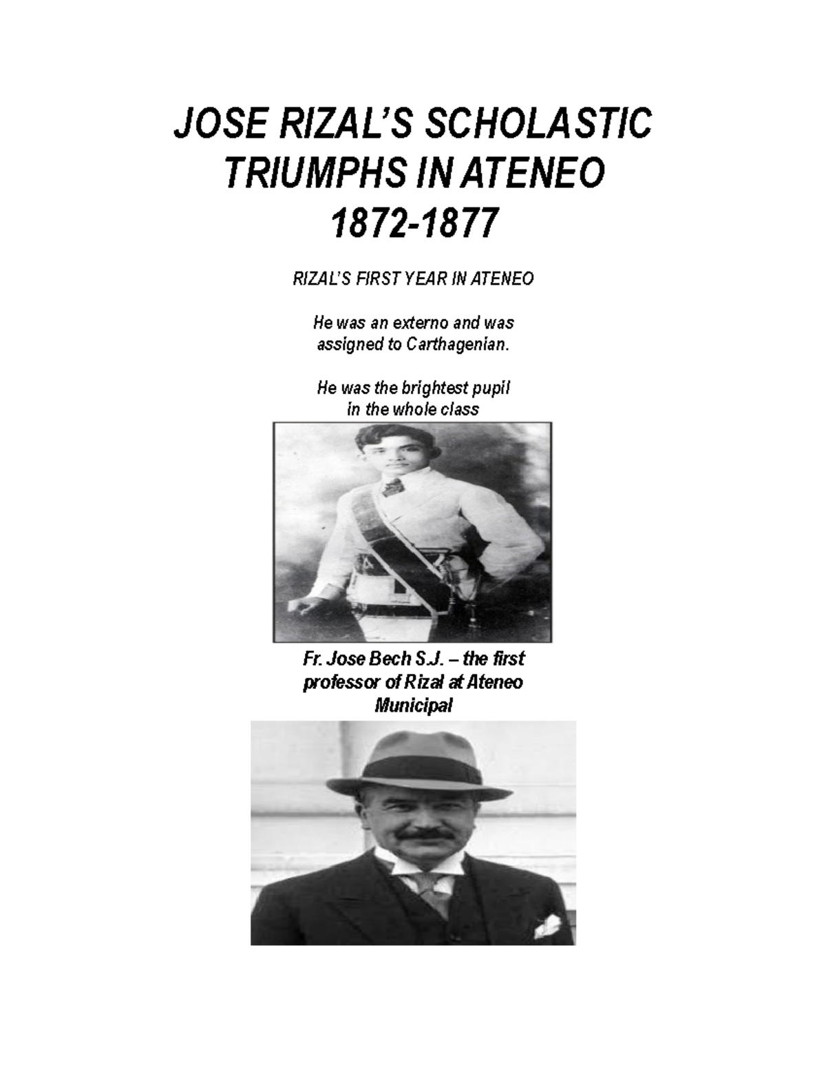 JOSE Rizal S Scholastic Triumphs IN Ateneo 1872 1877 JOSE RIZAL S 