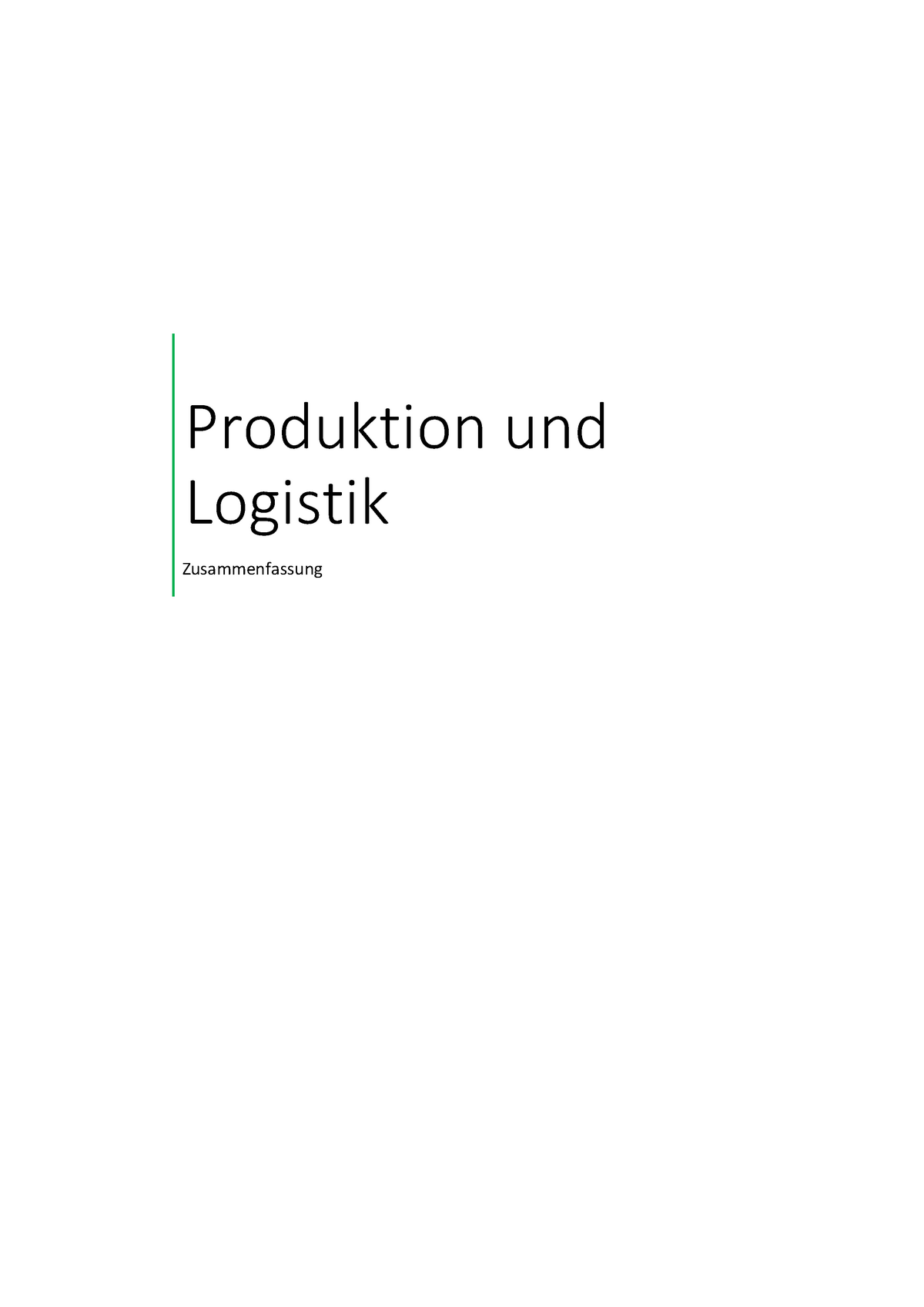 Semester 2 Zusammenfassung Produktion Und Logistik 1 - Produktion Und ...