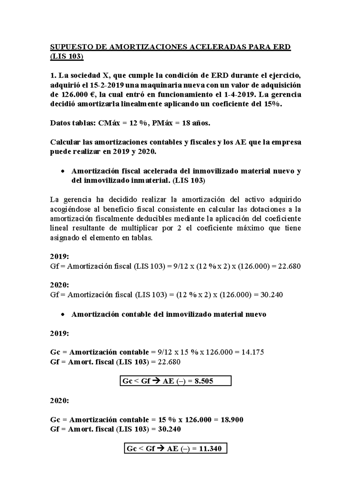 Supuesto 8 Amortiz Aceleradas Para Erd Studocu