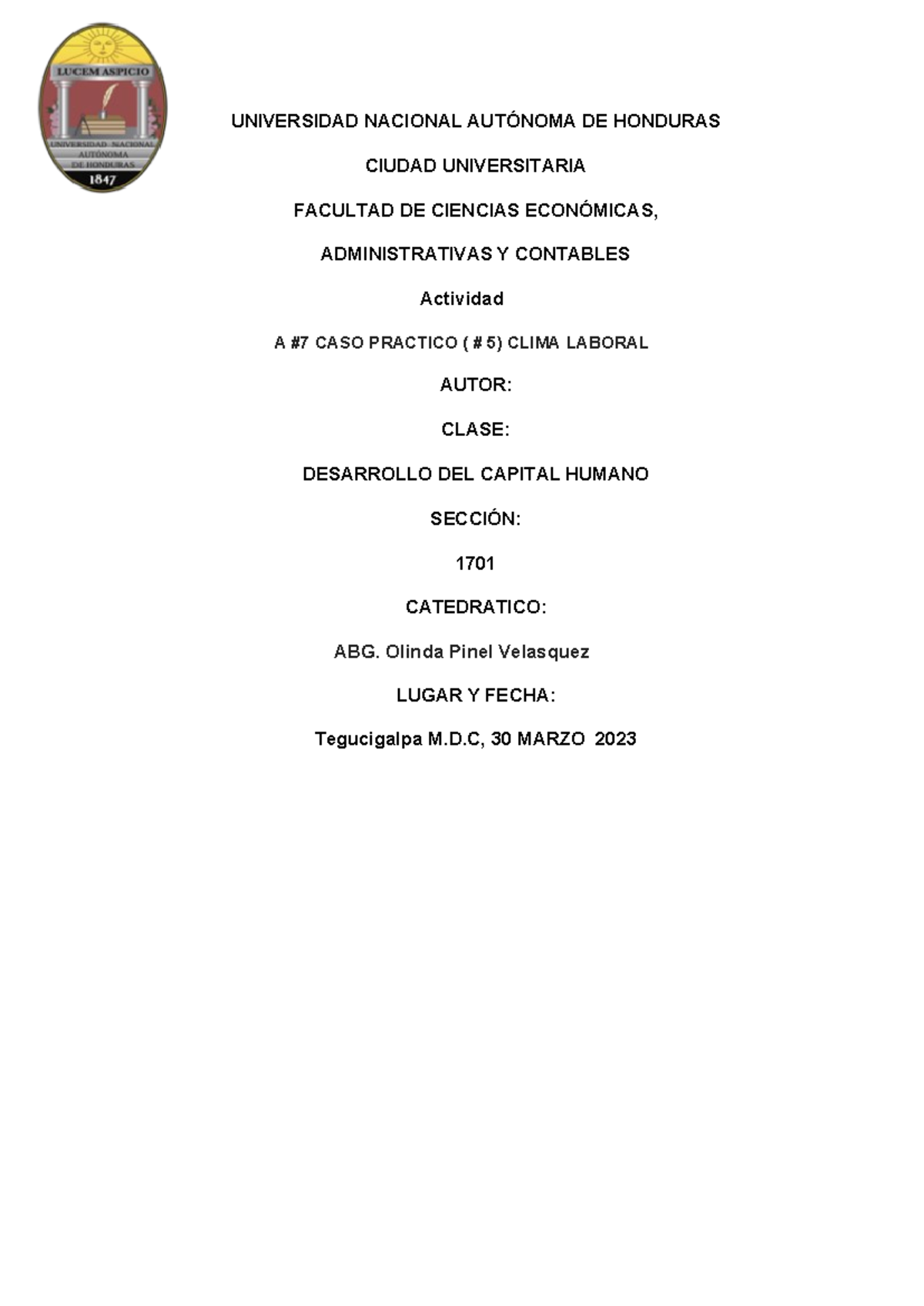 Caso 5 desarrollo del capital humano - UNIVERSIDAD NACIONAL AUTÓNOMA DE