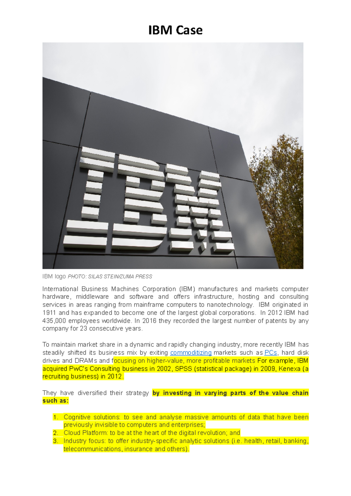 Week 1 Case Study - IBM - IBM Case IBM logo PHOTO: SILAS STEIN/ZUMA ...